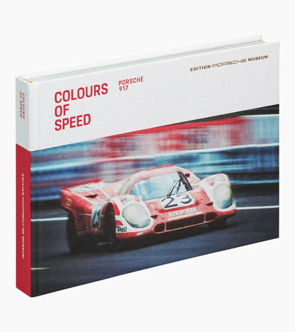 Book Colours of Speed – Porsche 917 | Porsche Design