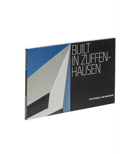 Built in Zuffenhausen | Porsche Design